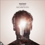 Maddix feat. Anvy - Bad Meets Evil déja sur MixFeever