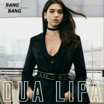 Dua Lipa ‒ Bang Bang