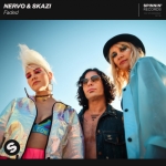 Nervo Skazi Faded