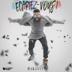 Makassy - Écartez-vous