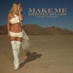 Britney Spears - Make Me... ft. G-Eazy