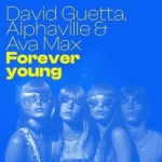 David Guetta, Ava Max et Alphaville réinventent Forever Young dans un remix électrisant