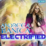 Nouveauté : Andreea Banica - Electrified