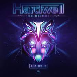 Hardwell feat. Jake Reese - Run Wild