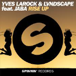 Yves Larock & LVNDSCAPE feat. Jaba - Rise Up 2k16