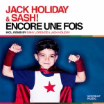 Jack Holiday & Sash - Encore une fois