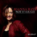 Joanna Rays - Not Enough 