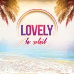 Lovely - Le Soleil