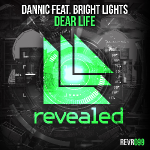 Dannic - Dear Life feat. Bright Lights 