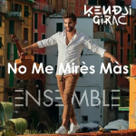 Kendji Girac, Soprano - No Me Mirès Màs