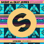 SASH! vs Olly James - Ecuador