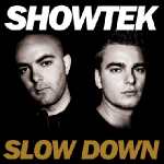 Showtek Nouveau Single Slow Down