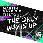 Martin Garrix & Tiësto - The Only Way Is Up