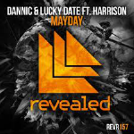 Dannic & Lucky Date feat. Harrison - Mayday