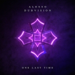 Alesso & DubVision - One Last Time déja sur MixFeever